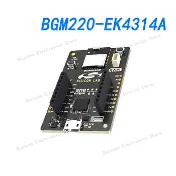 Оценъчно комплект BGM220-EK4314A, BGM220PC22HNA, безжична връзка, Bluetooth с ниска консумация на енергия, SoC